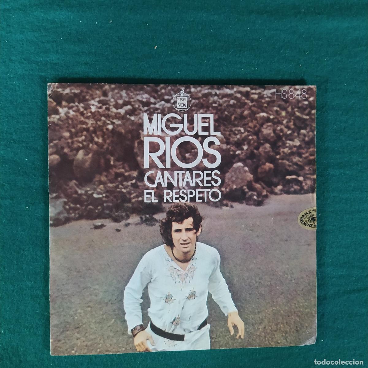 Discos de vinilo: Miguel Rios &ndash; Cantares / El Respeto - Foto 1