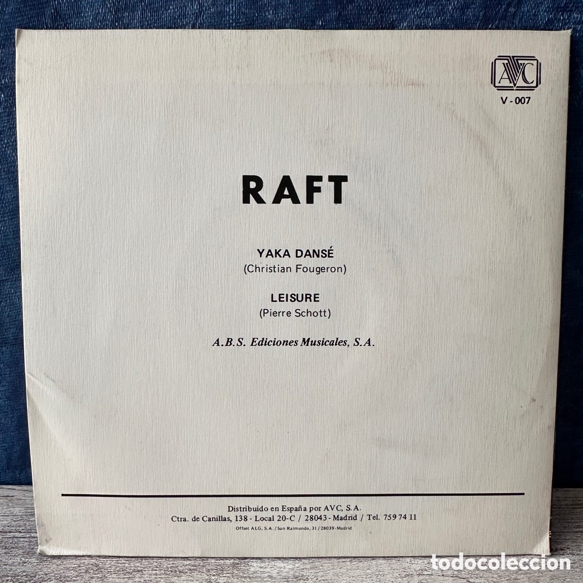 Discos de vinilo: Raft - Yaka Dans&eacute; (7&rdquo;, Single) - Foto 2