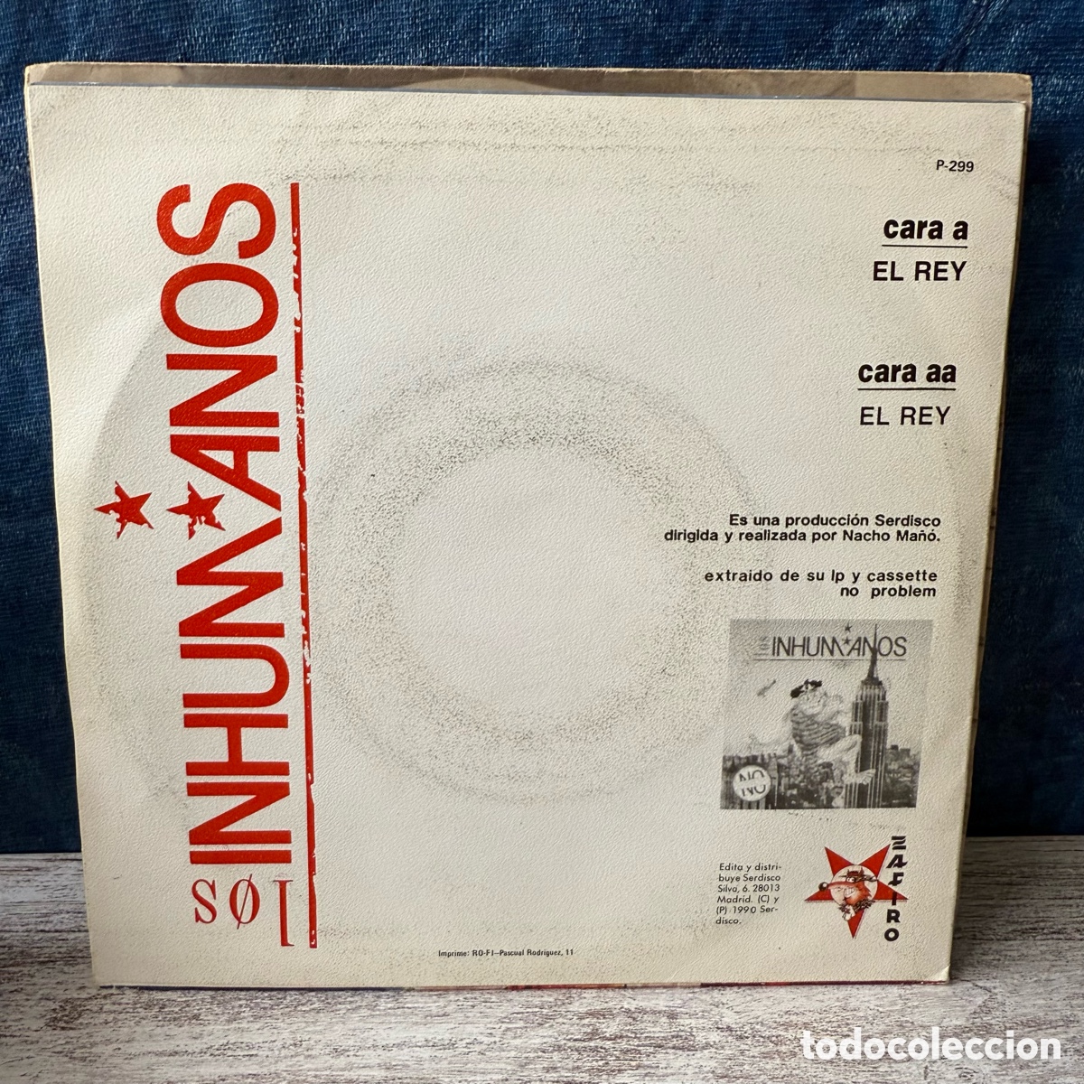 Discos de vinilo: Los Inhumanos - El Rey (7&rdquo;, Single) - Foto 2