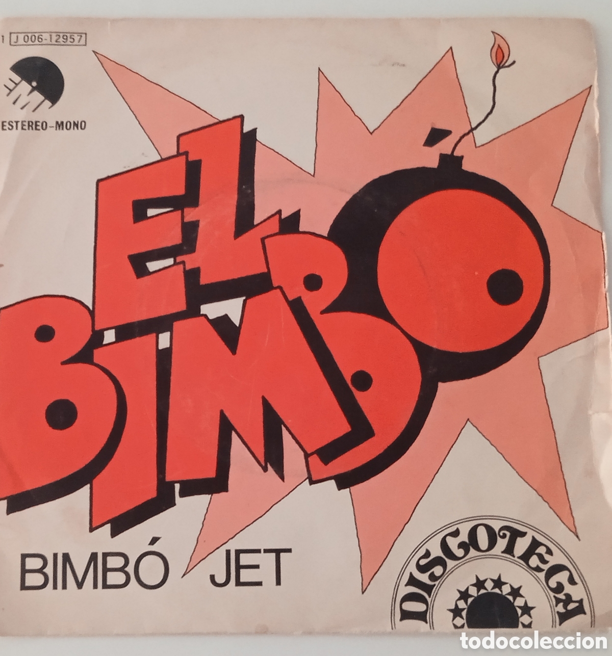 Discos de vinilo: BIMBO JET - El Bimb&oacute; (1974) single - Foto 1