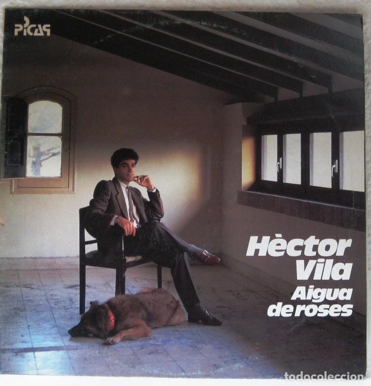 Discos de vinilo: HECTOR VILA - AIGUA DE ROSES - LP - Foto 1