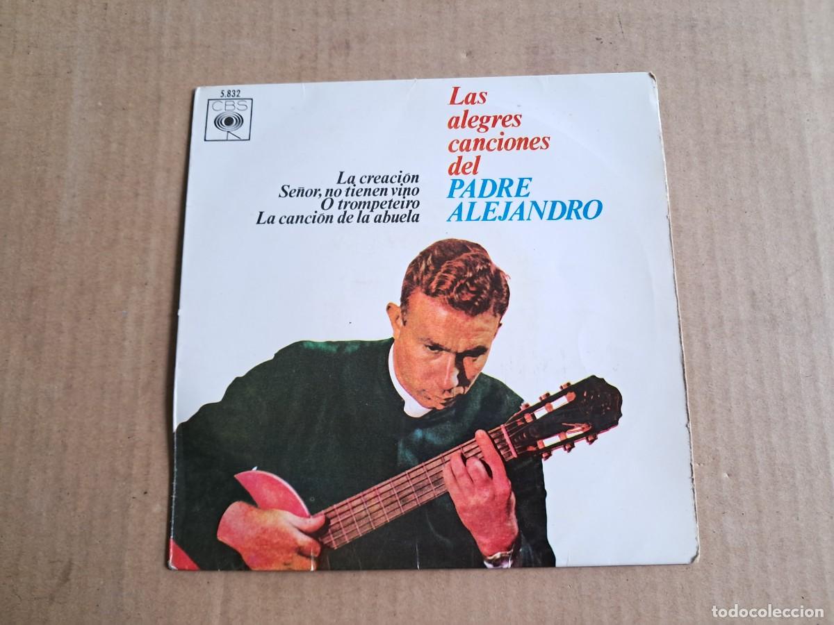 Discos de vinilo: PADRE ALEJANDRO - LAS ALEGRES CANCIONES DEL PADRE ALEJANDRO EP 4 TEMAS - Foto 1