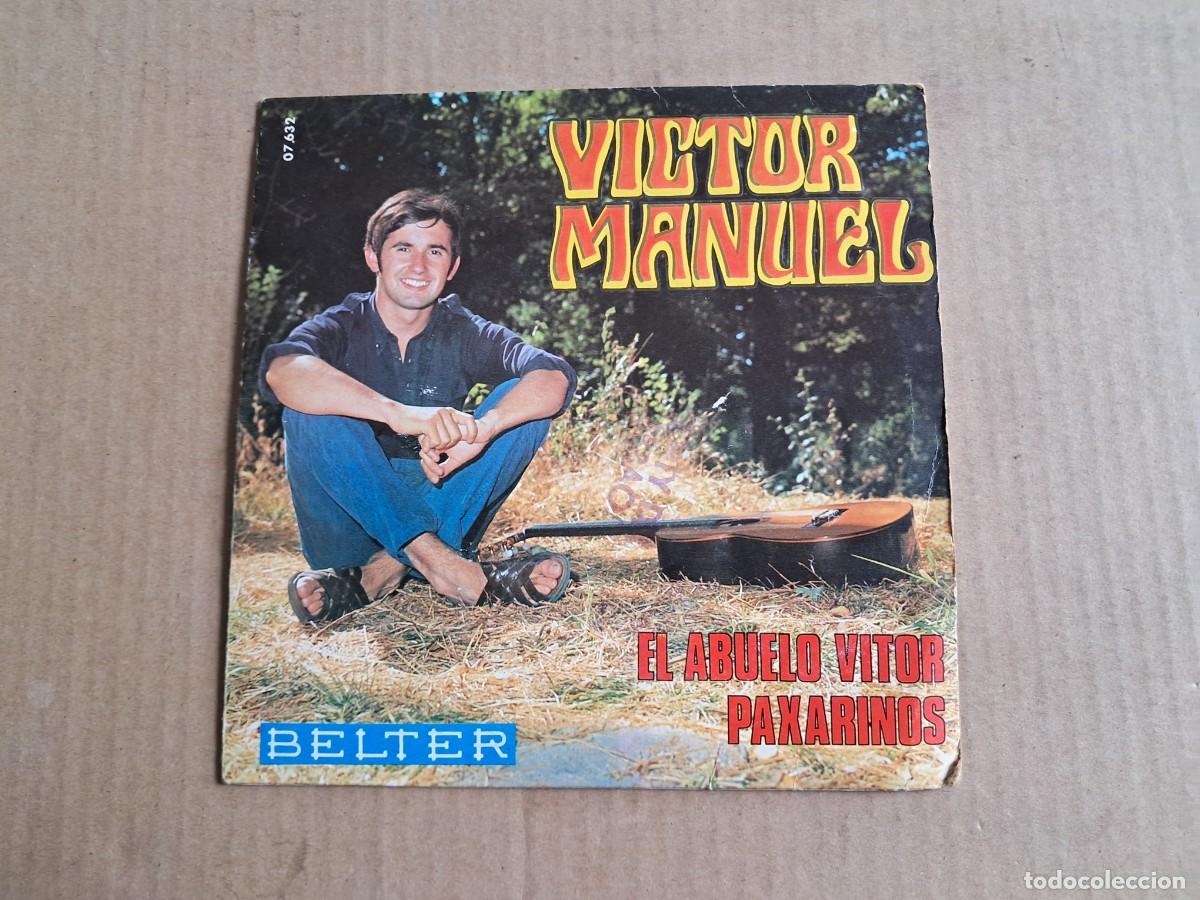 Discos de vinilo: VICTOR MANUEL - EL ABUELO VITOR SINGLE 1969 - Foto 1