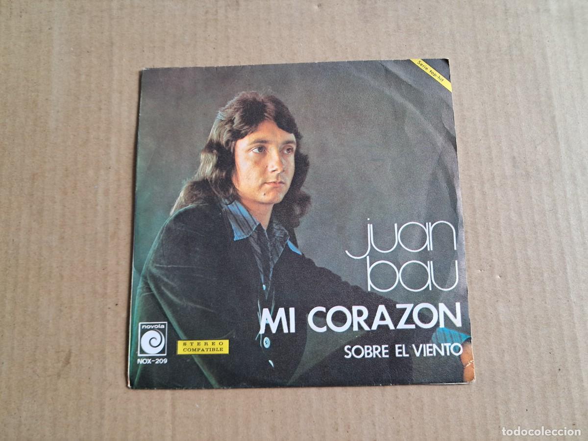 Discos de vinilo: JUAN BAU - MI CORAZON SINGLE 1974 - Foto 1