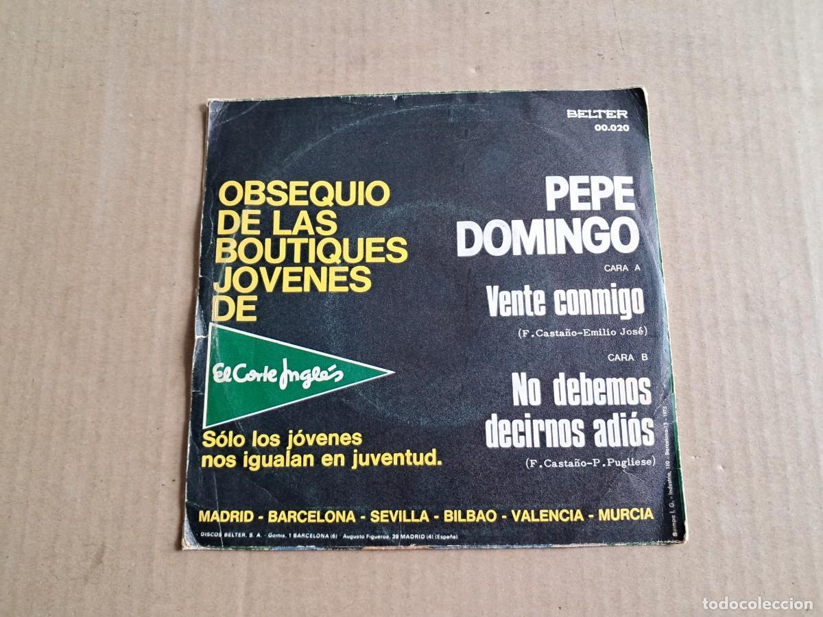 Discos de vinilo: PEPE DOMINGO - VENTE CONMIGO SINGLE 1975 - Foto 3