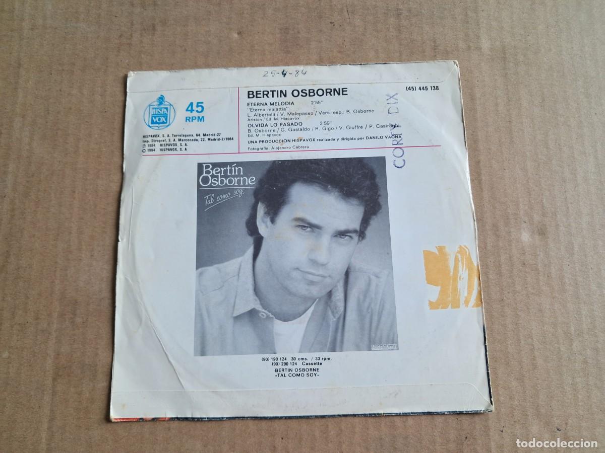 Discos de vinilo: BERTIN OSBORNE - ETERNA MELODIA SINGLE 1984 - Foto 3