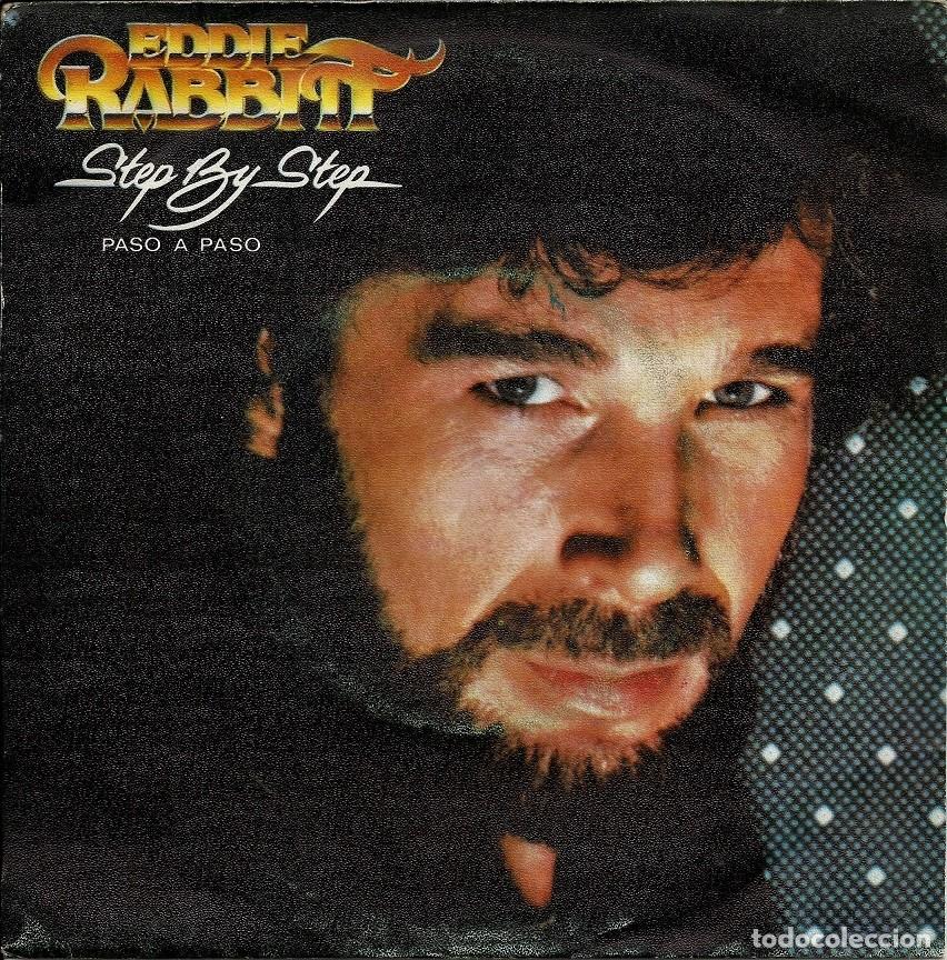 Discos de vinilo: EDDIE RABBITT &middot;&middot;&middot; Step By Step / My Only Wish - (Single) - Foto 1