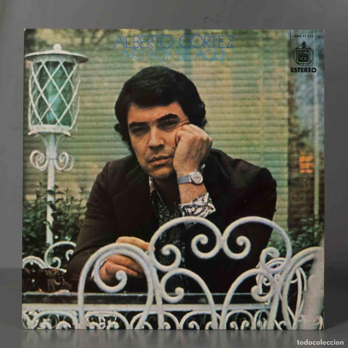 Dischi in vinile: LP. Alberto Cortez &ndash; No Soy De Aqui