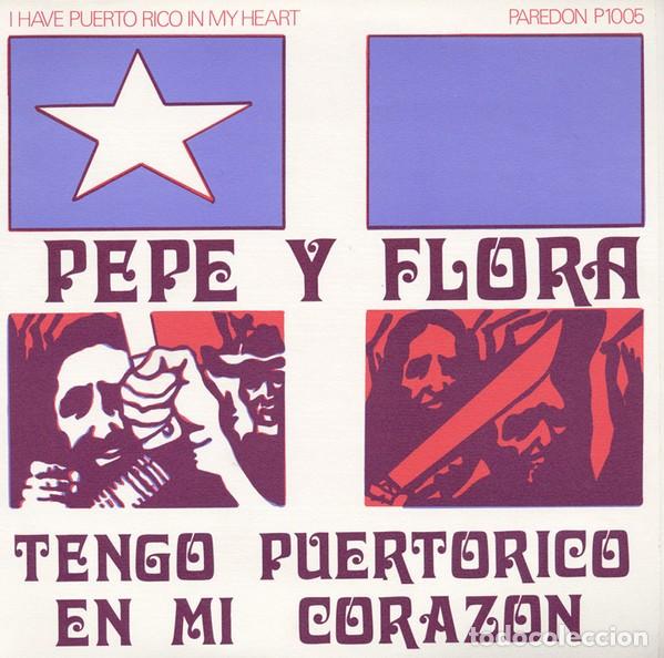 Discos de vinilo: Pepe Y Flora &ndash; Tengo Puertorico En Mi Corazon - Foto 1
