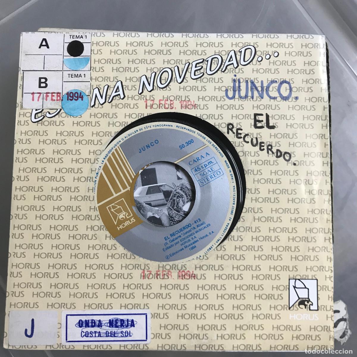 Discos de vinilo: JUNCO - EL RECUERDO - 7 SINGLE HORUS 1994 - Foto 1