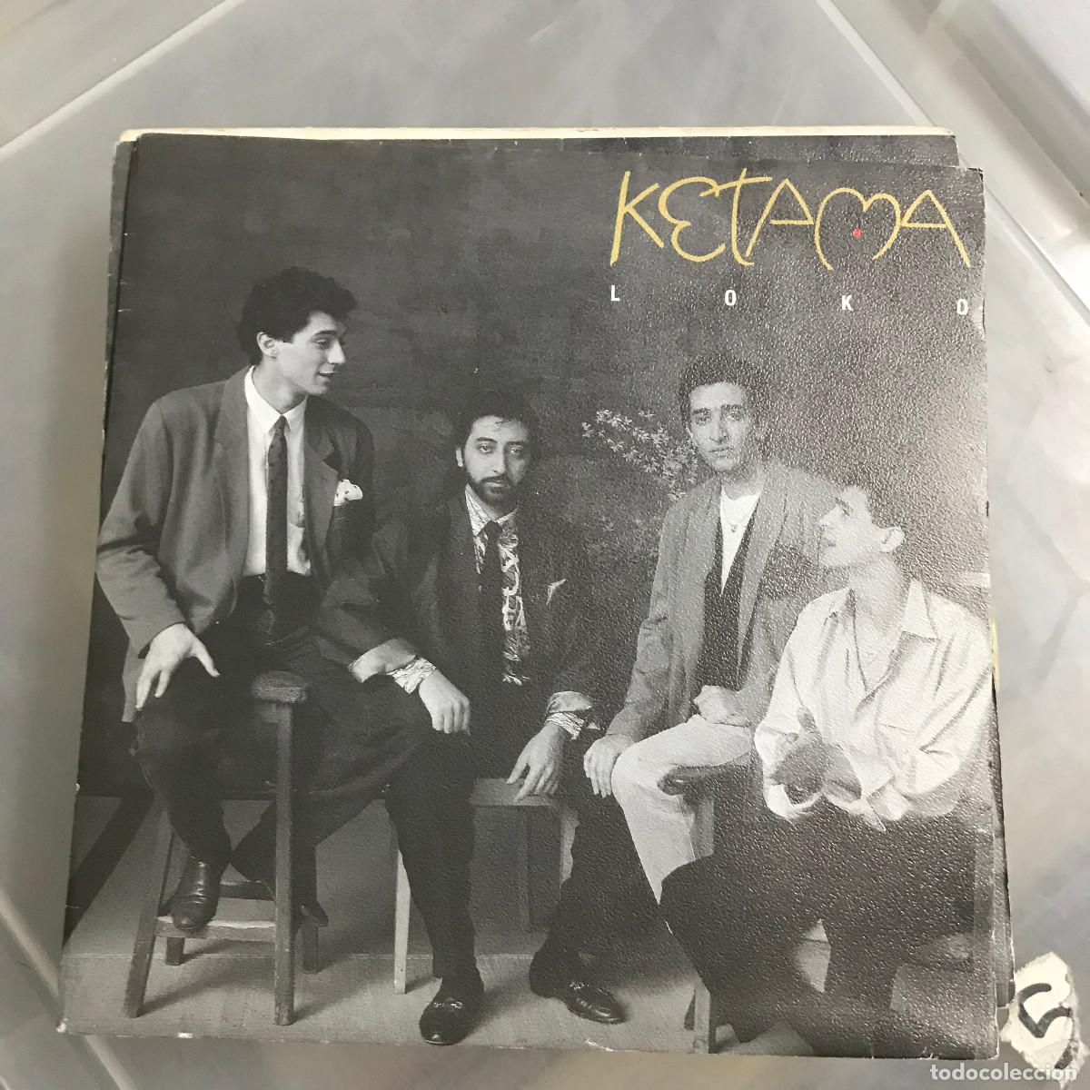 Discos de vinilo: KETAMA - LOKO - 7 SINGLE PHILIPS 1990 - Foto 1