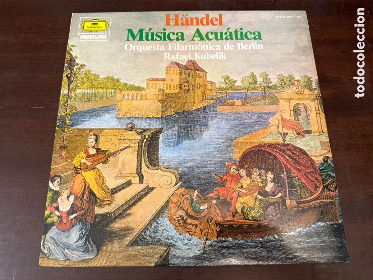 Disques de vinyle: MUSICA ACUATICA SUITE / HANDEL / RAFAEL KUBELIK / DESP 5 / DEUTSCHE GRAMMOPHON
