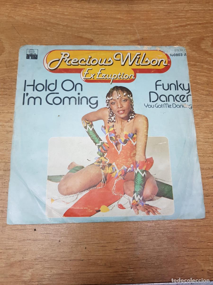 Discos de vinilo: PRECIOUS WILSON-HOLD ON IM COMING-FUNKY DANCER - Foto 1