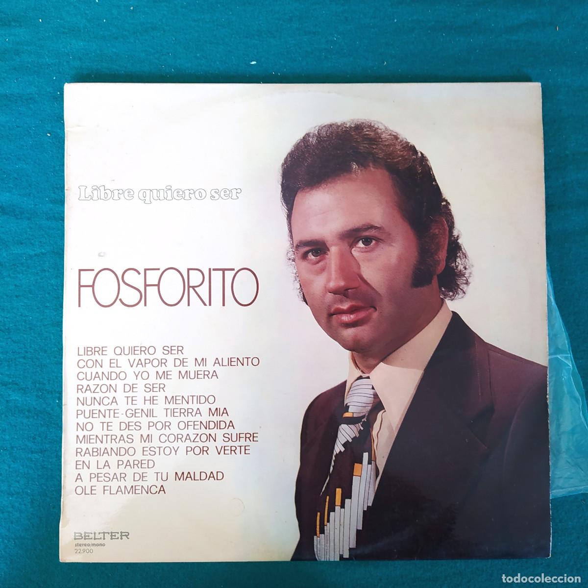 Discos de vinilo: Fosforito &ndash; Libre Quiero Ser - Foto 1