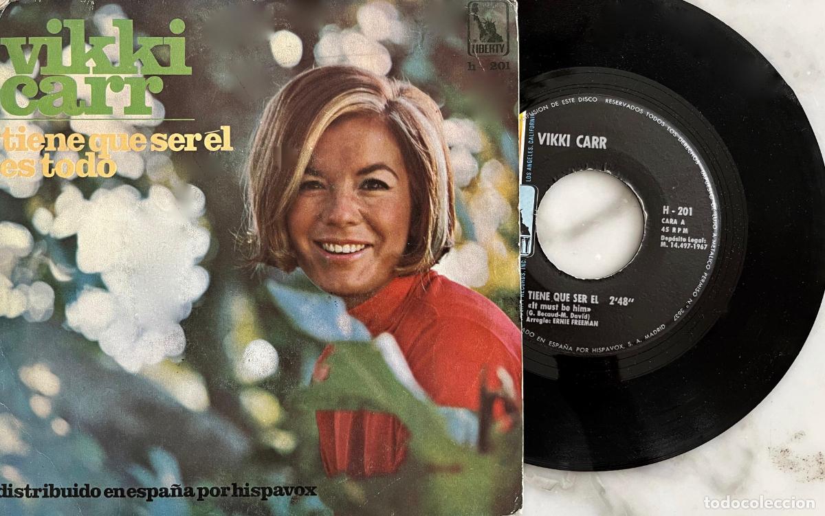 Discos de vinilo: VIKKI CARR. TIENE QUE SER EL. SINGLE ORIGINAL ESPA&Ntilde;A 1967 - Foto 1
