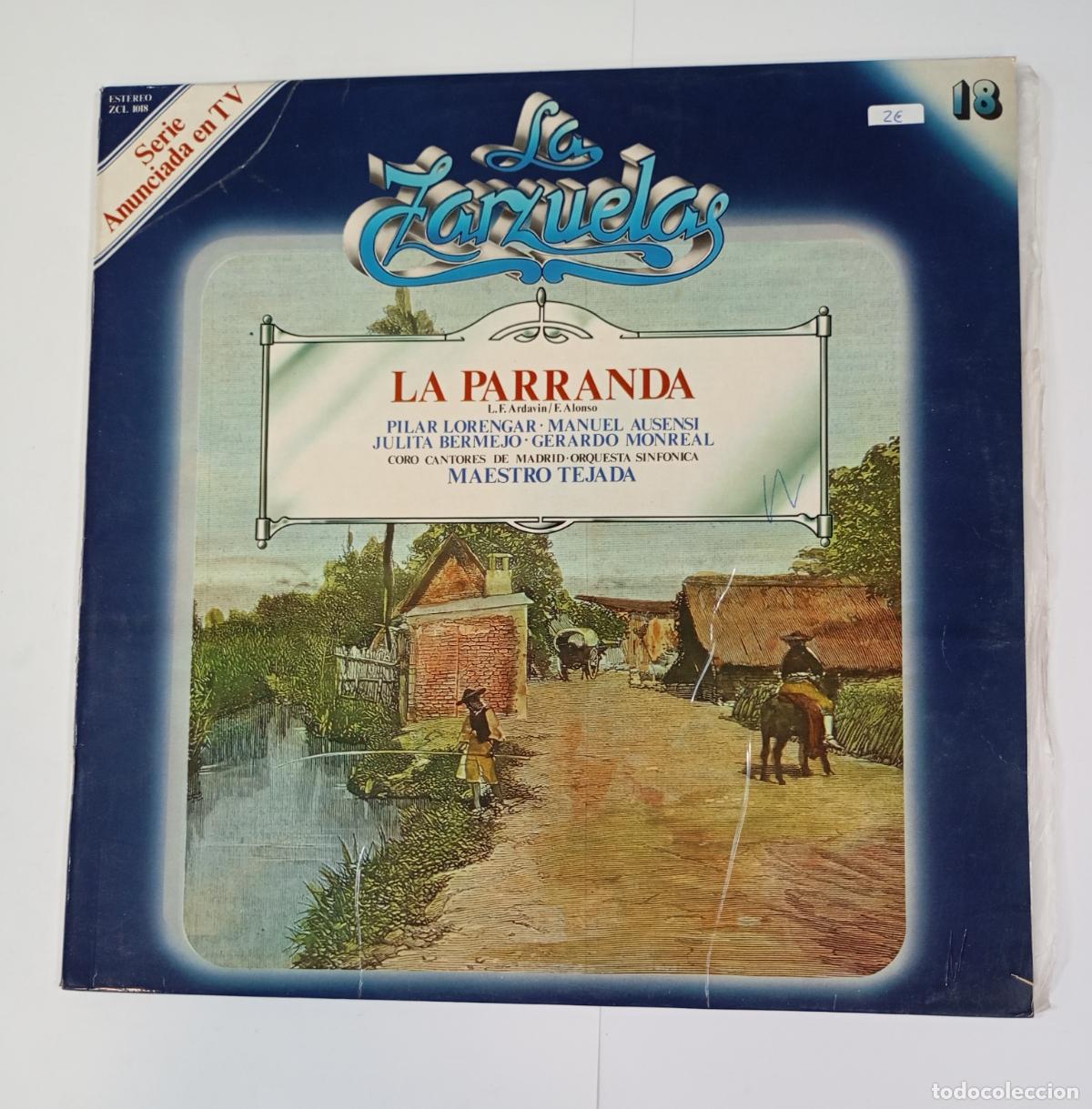 Disques de vinyle: LAS ZARZUELAS N&ordm; 18. LA PARRANDA. MAESTRO TEJADA. LP. TDKLP2
