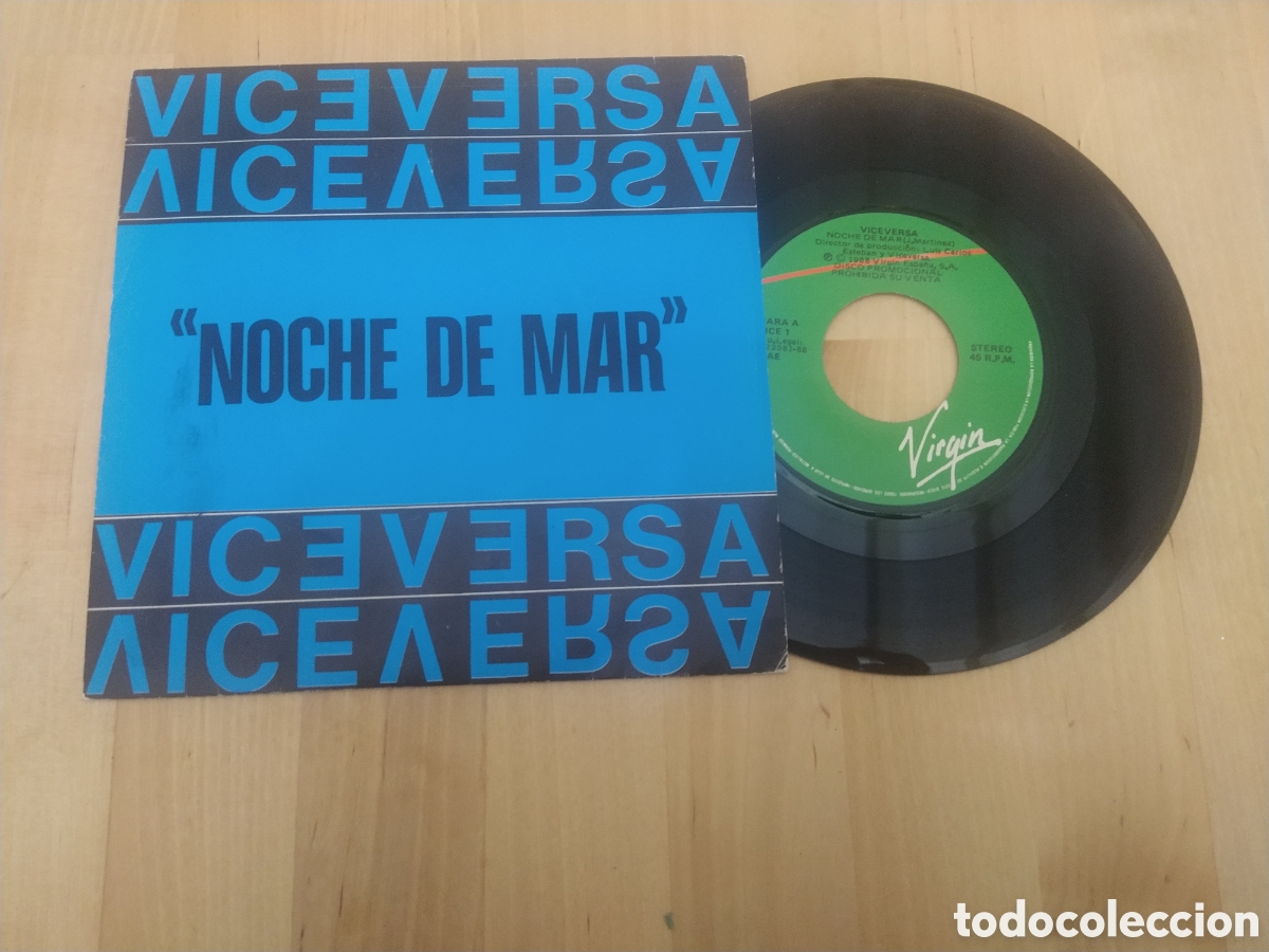 Discos de vinilo: VICEVERSA - SINGLE - NOCHE DE MAR/COMO EL DESEO DE ABRIL - Foto 1