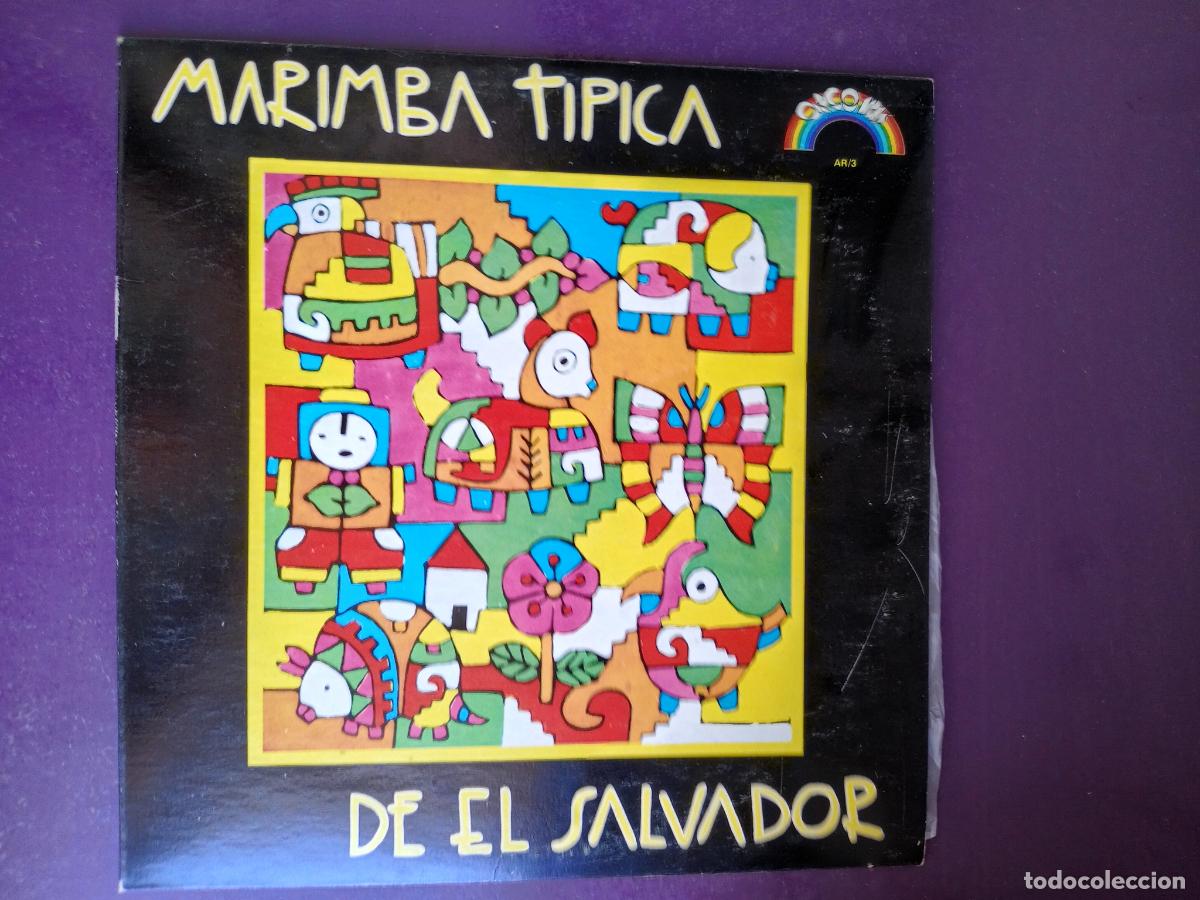 Disques de vinyle: Marimba Tipica De El Salvador - LP ARCO IRIS 1977 VENEZUELA - FOLK LATINO, GRANADINO, PANCHO LARA,