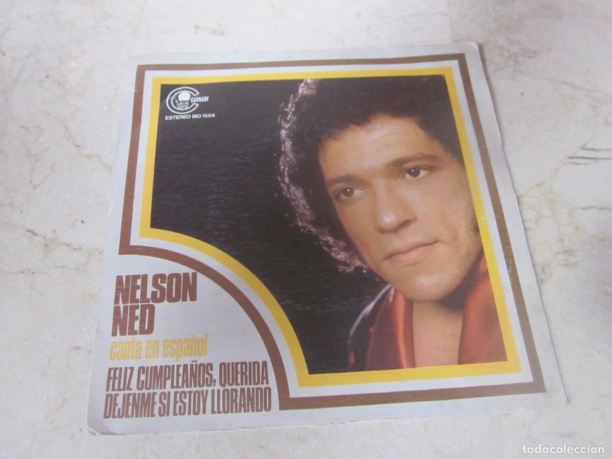 Discos de vinilo: NELSON NED - FELIZ CUMPLEA&Ntilde;OS QUERIDA - CARNABY 1975 - Foto 1
