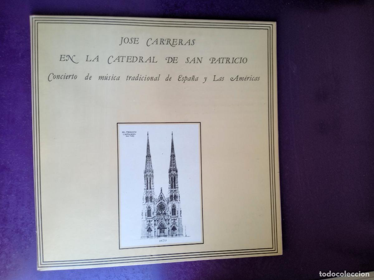 Disques de vinyle: Jose Carreras En La Catedral De San Patricio - MUSICA TRADICIONAL DE ESPA&Ntilde;A Y LAS AMERICAS - LP 1982
