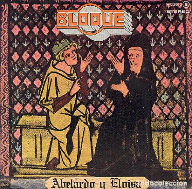 Discos de vinilo: Bloque &ndash; Abelardo y Elo&iacute;sa; Und&eacute;cimo poder &ndash; CHAPA 33013 &ndash; 1978 - Foto 1