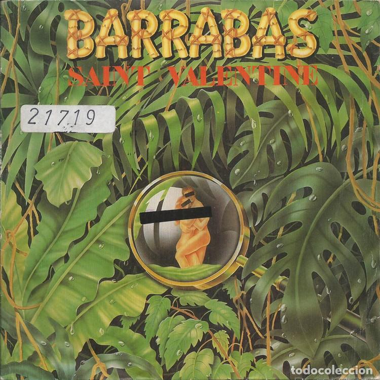 Discos de vinilo: BARRABAS &middot;&middot;&middot; Saint Valentine - (Single) - Foto 1