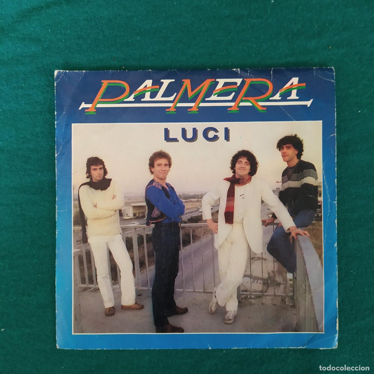 Discos de vinilo: Palmera &ndash; Luci 1981 . - Foto 1