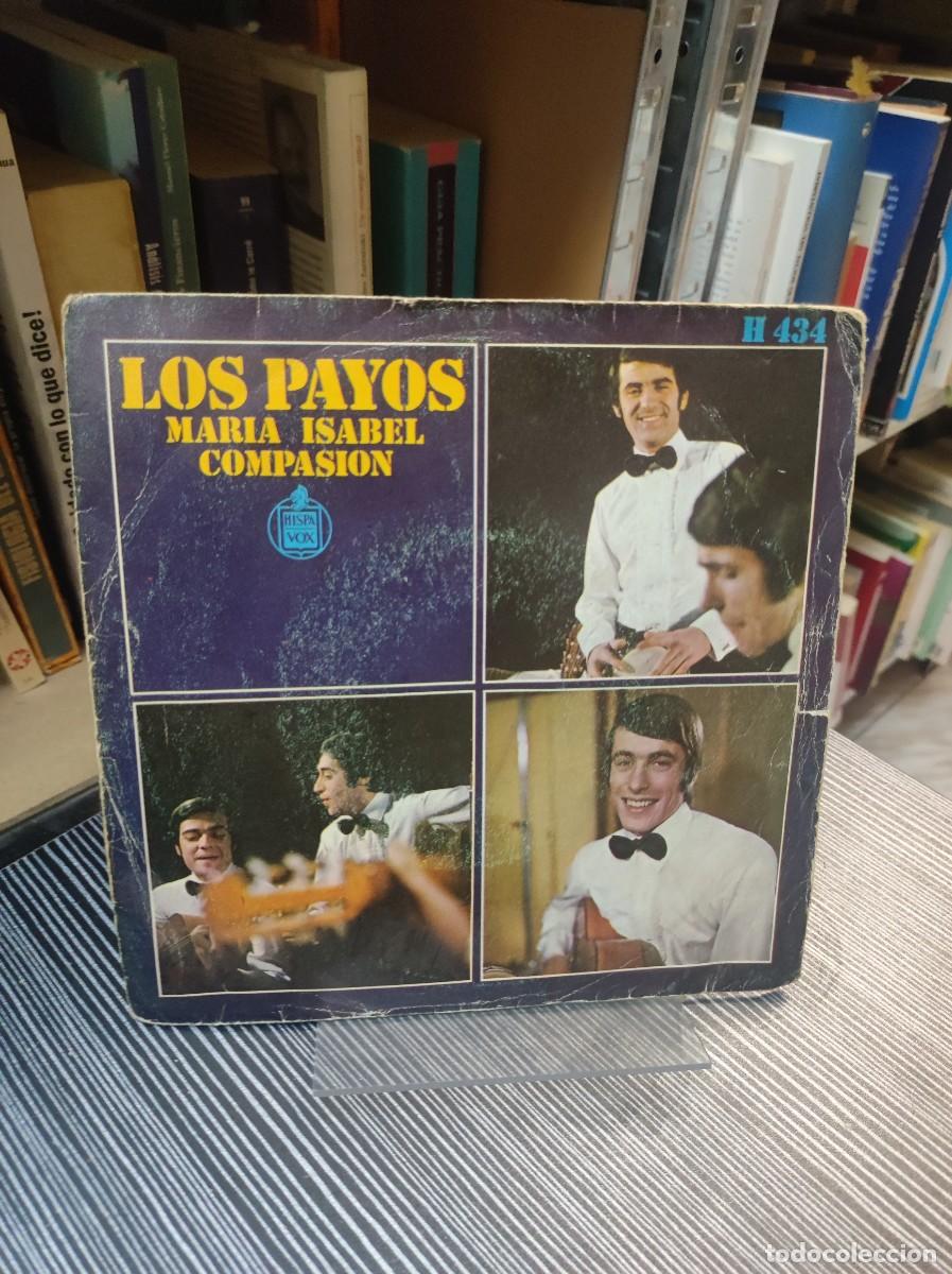 Discos de vinilo: Los Payos &ndash; Mar&iacute;a Isabel / Compasi&oacute;n - Foto 1