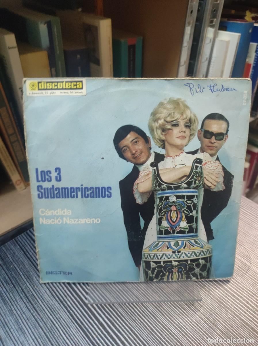 Discos de vinilo: Los 3 Sudamericanos &ndash; C&aacute;ndida - Foto 1