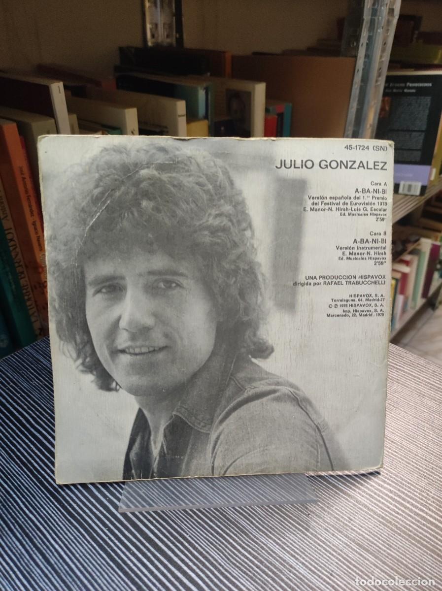Discos de vinilo: Julio Gonz&aacute;lez &ndash; A-Ba-Ni-Bi - Versi&oacute;n Espa&ntilde;ola - Foto 2