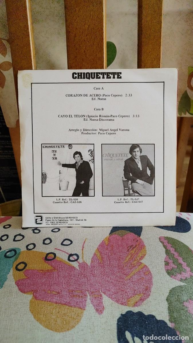 Discos de vinilo: CHIQUETETE-SINGLE CORAZON DE ACERO - Foto 2