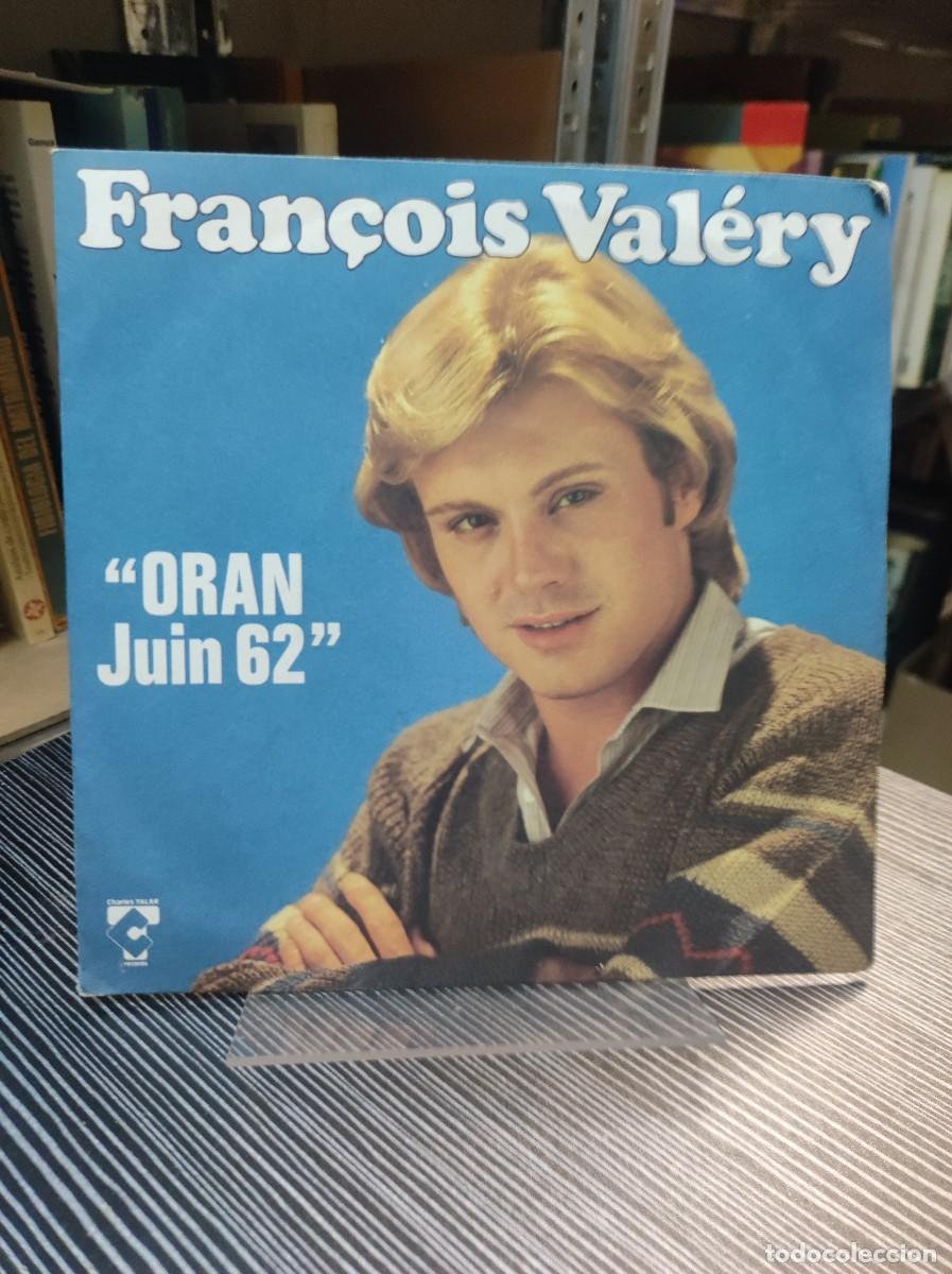 Discos de vinilo: Fran&ccedil;ois Val&eacute;ry &ndash; Oran Juin 62 - Foto 1
