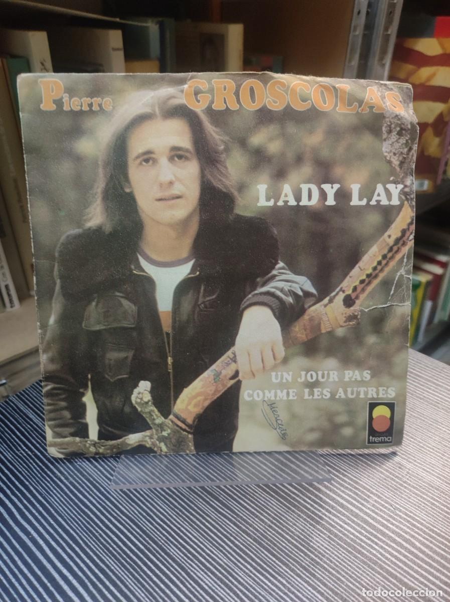 Discos de vinilo: Pierre Groscolas &ndash; Lady Lay - Foto 1