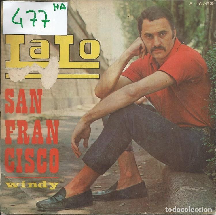 Discos de vinilo: LALO &middot;&middot;&middot; San Francisco / Windy - (Single) - Foto 1