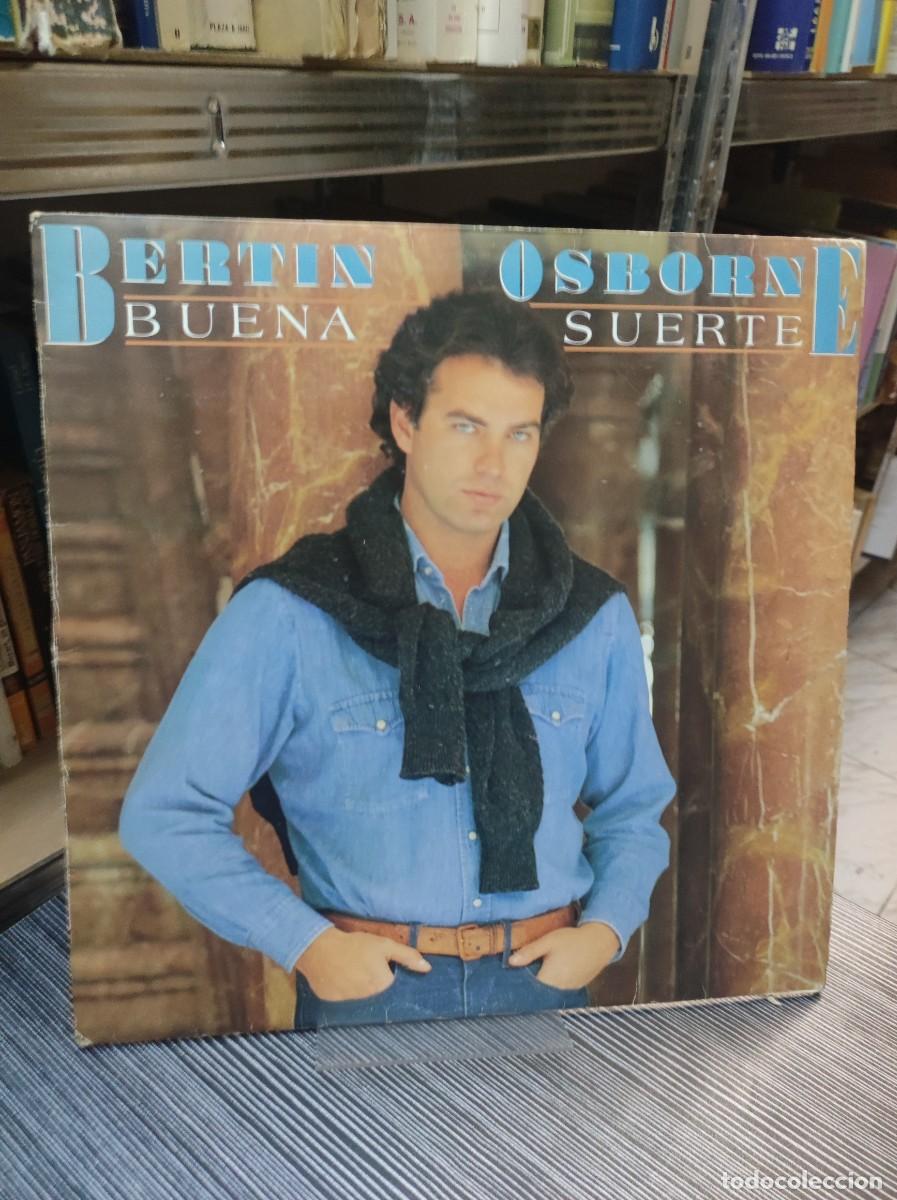 Discos de vinilo: Bert&iacute;n Osborne &ndash; Buena Suerte - Foto 1