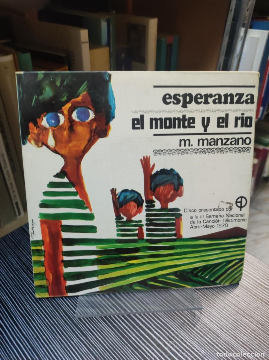 Discos de vinilo: M. Manzano &ndash; Esperanza / El Monte Y El Rio - Foto 1