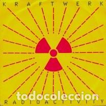 Discos de vinilo: Kraftwerk &lrm; Radioactivity 7&rdquo; single. - Foto 1