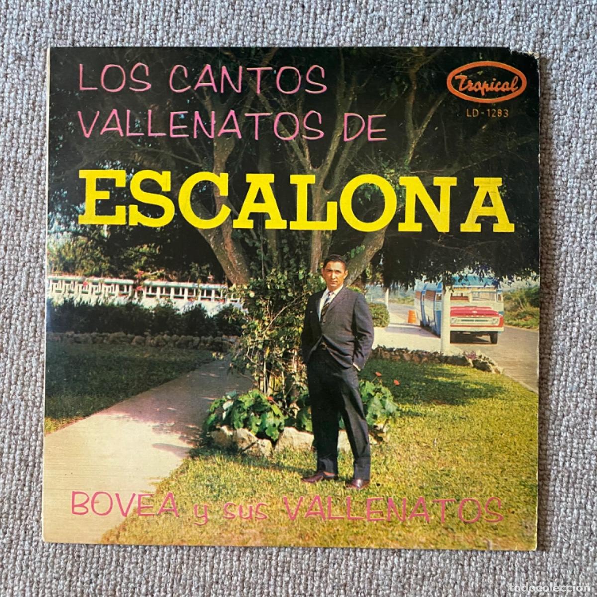 Disques de vinyle: BOVEA Y SUS VALLENATOS LOS CANTOS VALLENATOS DE ESCALONA