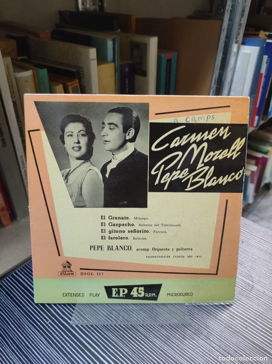 Discos de vinilo: Carmen Morell, Pepe Blanco &ndash; El Granate / El Gazpacho / El Gitano Se&ntilde;orito / El Farolero - Foto 1
