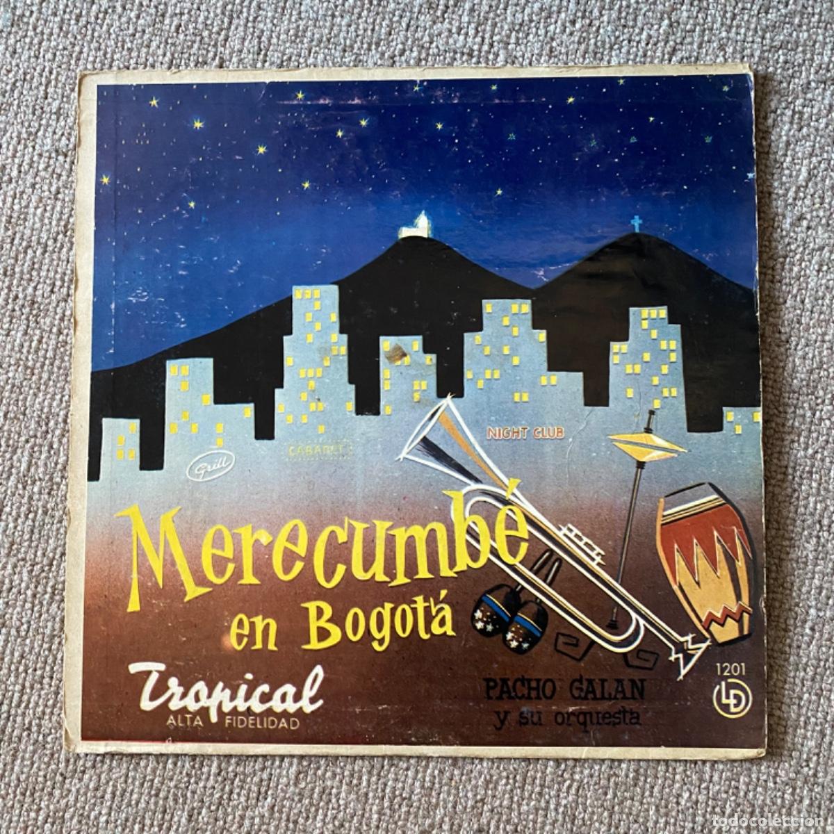 Disques de vinyle: PACHO GAL&Aacute;N Y SU ORQUESTA MERECUMB&Eacute; EN BOGOT&Aacute;