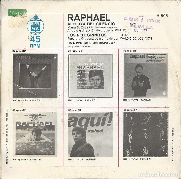 Discos de vinilo: RAPHAEL &middot;&middot;&middot; Aleluya Del Silencio / Los Pelegrinitos - (Single) - Foto 2