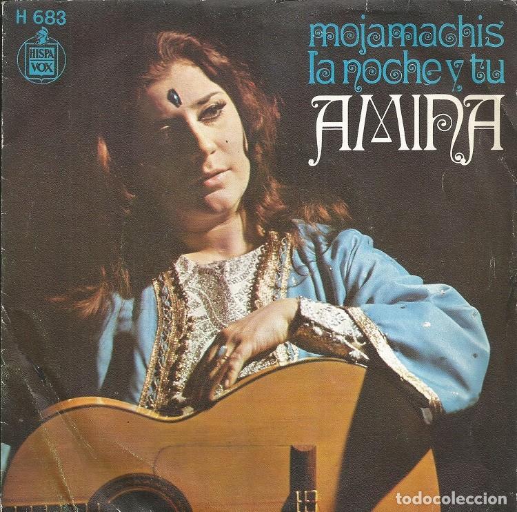 Discos de vinilo: AMINA &middot;&middot;&middot; Mojamachis / La Noche y Tu - (Single) - Foto 1
