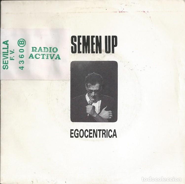 Discos de vinilo: SEMEN UP &middot;&middot;&middot; Egocentrica - (Single) - Foto 1