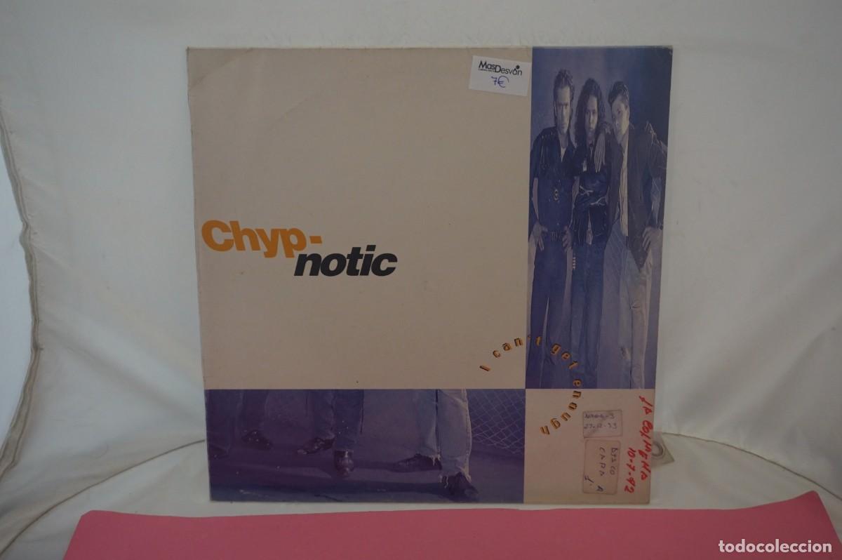 Discos de vinilo: MAXI SINGLE - Chyp-Notic &ndash; I Cant Get Enough - Foto 1