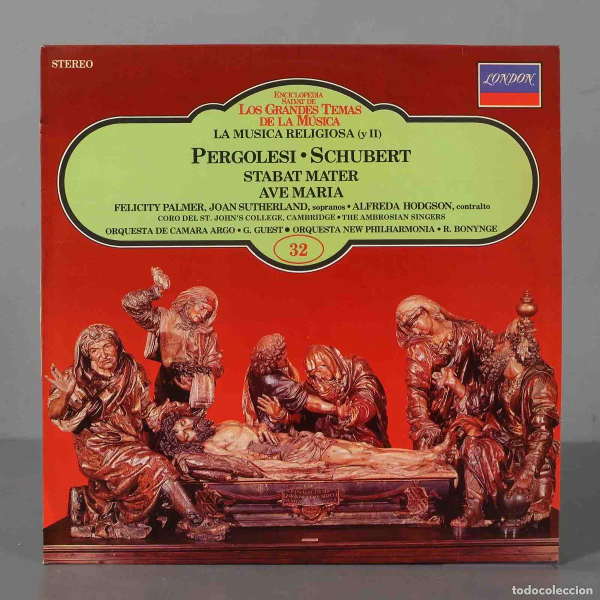 Dischi in vinile: LP. LA MUSICA RELIGIOSA (y II) PERGOLESI &bull; SCHUBERT STABAT MATER AVE MARIA