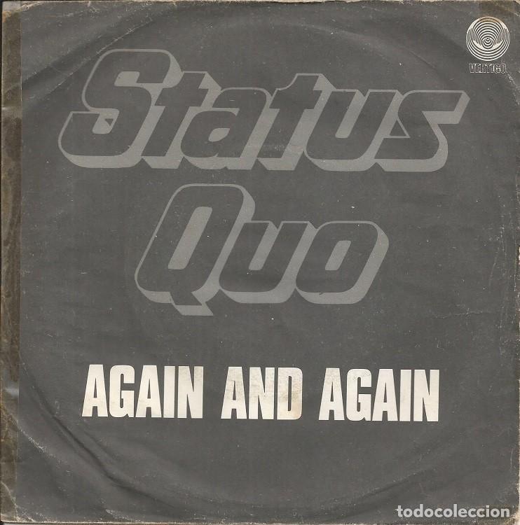 Discos de vinilo: STATUS QUO &middot;&middot;&middot; Again and Again / Too Far Gone - (Single) - Foto 1