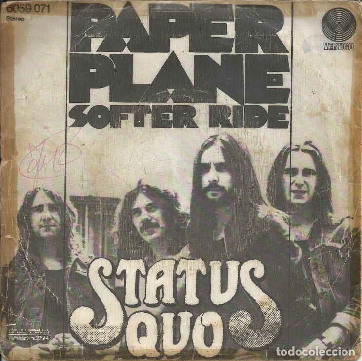 Discos de vinilo: STATUS QUO &middot;&middot;&middot; Paper Plane / Softer Ride - (Single) - Foto 2