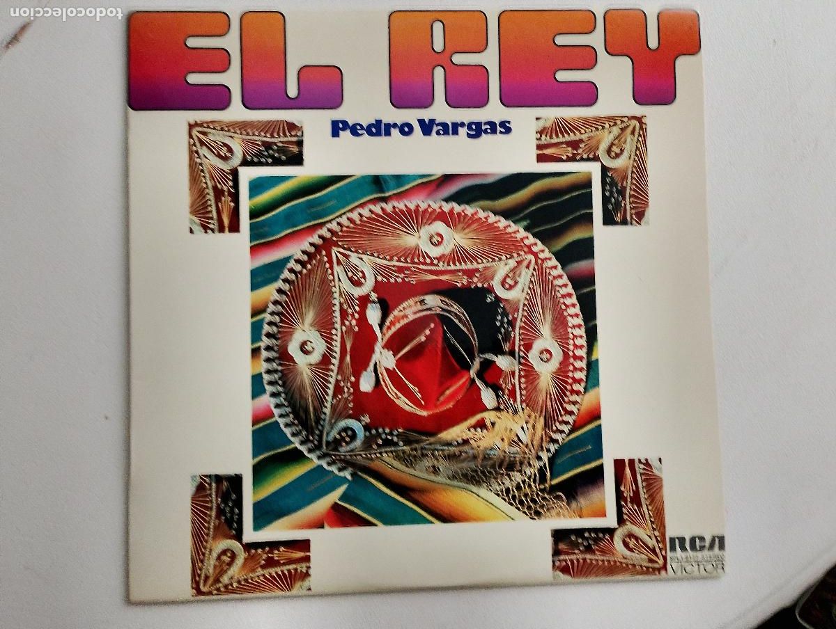 Discos de vinilo: Pedro Vargas &ndash; El Rey, 1975,Ranchera - Foto 1