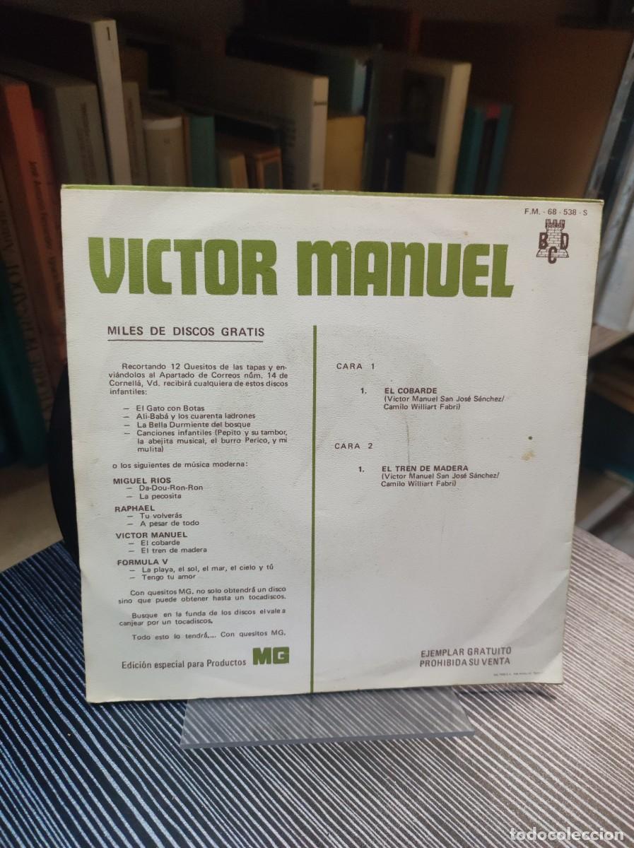 Discos de vinilo: V&iacute;ctor Manuel &ndash; El Cobarde / El Tren De Madera - Foto 2