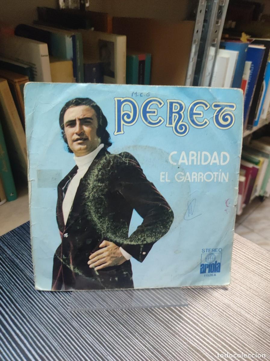 Discos de vinilo: Peret &ndash; Caridad / El Garrot&iacute;n - Foto 3